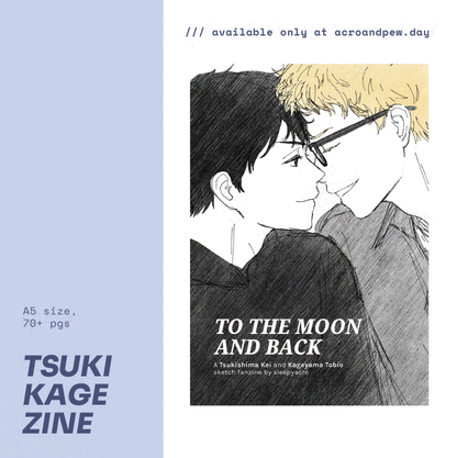 To the Moon and Back [Tsukikage Zine]